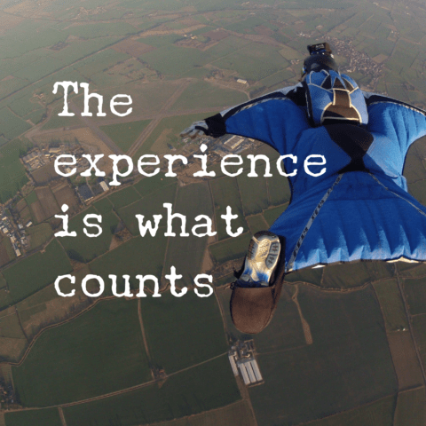 The Experience is What Counts
