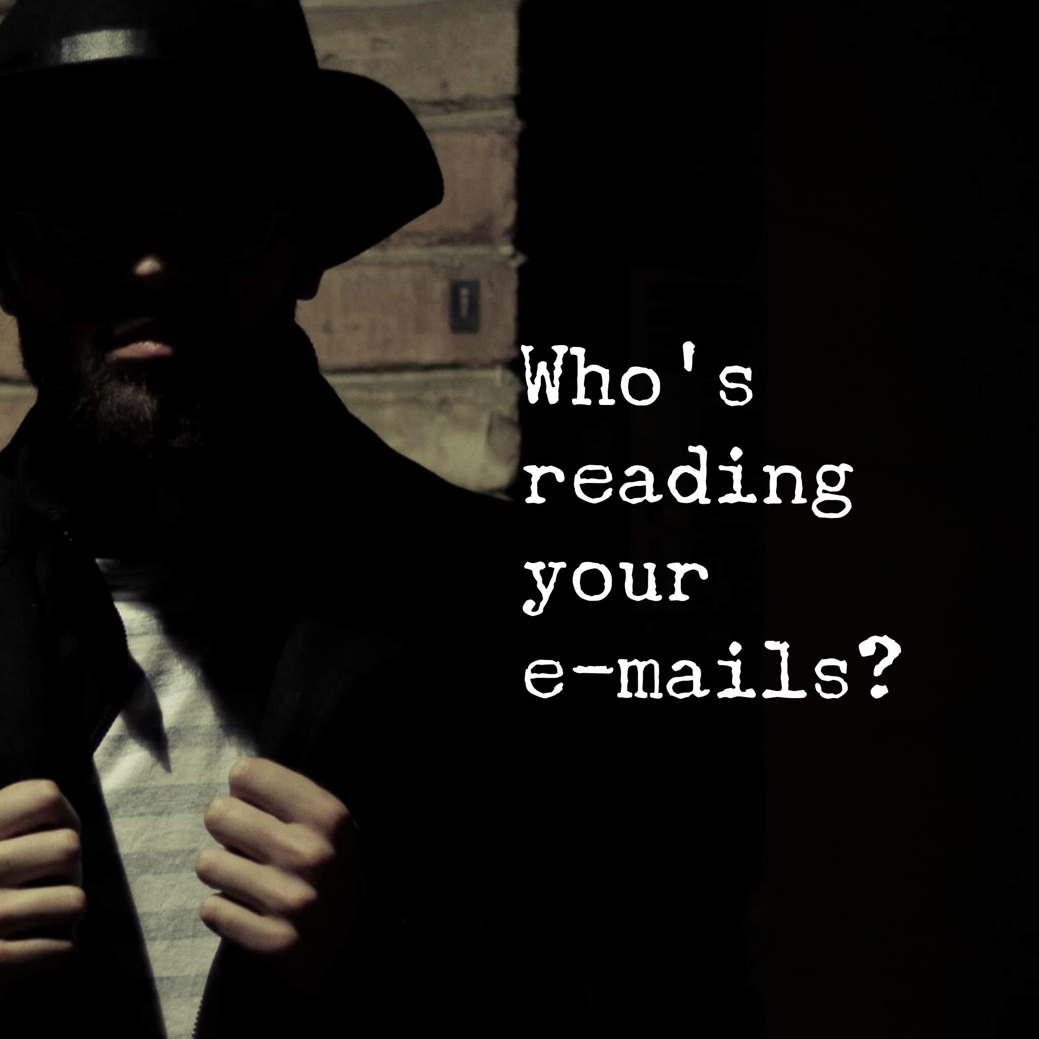 Who’s Reading Your Emails?